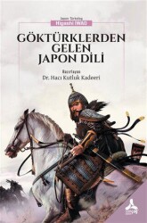 Göktürklerden Gelen Japon Dili - Sonçağ Yayınları