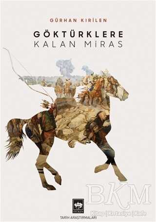 Göktürklere Kalan Miras - 1