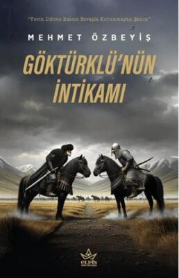 Göktürklü’nün İntikamı - 1