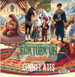 Göktürk’ün Maceraları - Zet Yayınları