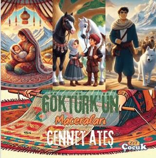 Göktürk’ün Maceraları - 1