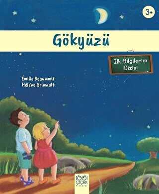 Gökyüzü 3+ Yaş - İlk Bilgilerim Dizisi - 1001 Çiçek Kitaplar
