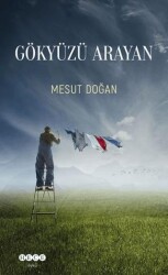 Gökyüzü Arayan - Hece Yayınları
