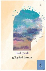 Gökyüzü Bitmez - Şyk Kitap