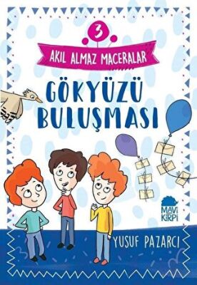 Gökyüzü Buluşması - Akıl Almaz Maceralar 3 kapağı