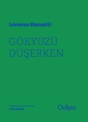 Gökyüzü Düşerken - Odipa Yayınları