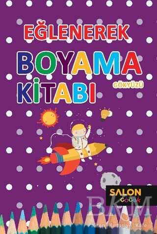 Gökyüzü - Eğlenerek Boyama Kitabı - 2