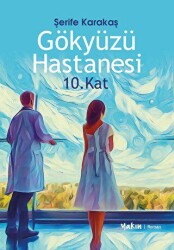 Gökyüzü Hastanesi 10. Kat - Yakın Kitabevi
