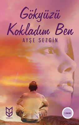 Gökyüzü Kokladım Ben kapağı