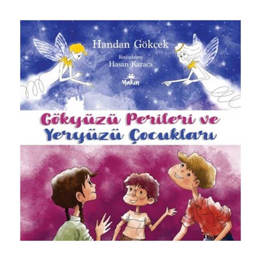 Gökyüzü Perileri ve Yeryüzü Çocukları - Yakın Kitabevi