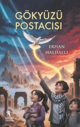 Gökyüzü Postacısı 9+Yaş - Öğretmen Yazarlar