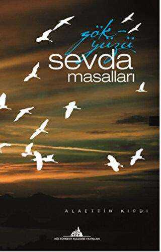 Gökyüzü Sevda Masalları - Kültürkent Kuledibi Yayınları