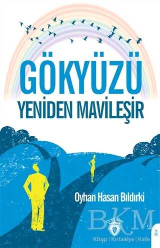 Gökyüzü Yeniden Mavileşir - Dorlion Yayınları