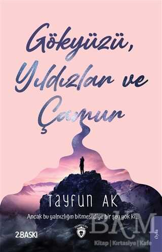 Gökyüzü Yıldızlar ve Çamur - Dorlion Yayınları