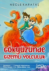 Gökyüzünde Gizemli Yolculuk - Genç Pamiray