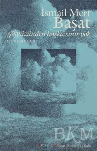 Gökyüzünden Başka Sınır Yok - Kırmızı Yayınları