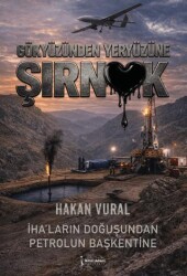 Gökyüzünden Yeryüzüne Şırnak - İkinci Adam Yayınları