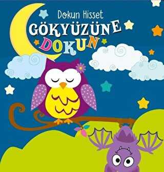 Gökyüzüne Dokun - Dokun Hisset - Net Çocuk Yayınları