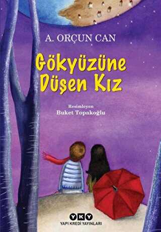 Gökyüzüne Düşen Kız - Yapı Kredi Yayınları