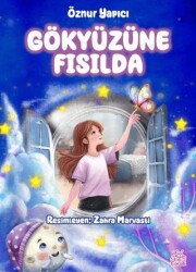 Gökyüzüne Fısılda - Okur Çocuk