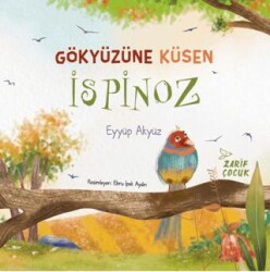 Gökyüzüne Küsen İspinoz - Zarif Yayınları