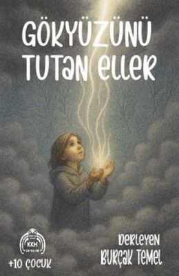 Gökyüzünü Tutan Eller - 1