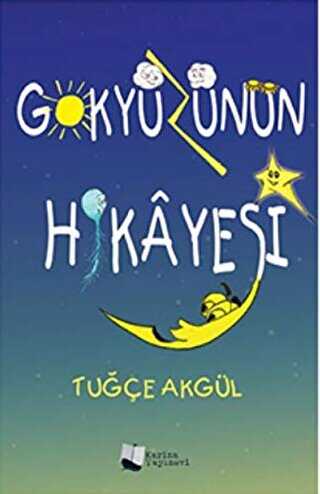 Gökyüzünün Hikayesi - Karina Yayınevi