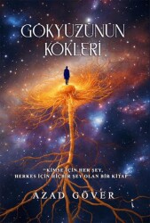 Gökyüzünün Kökleri - İkinci Adam Yayınları