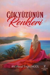 Gökyüzünün Renkleri - Payidar Genç