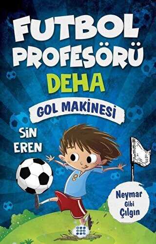 Gol Makinesi - Futbol Profesörü Deha 2 - 1