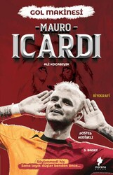 Gol Makinesi - Mauro Icardi - Morena Yayınevi