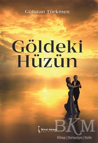 Göldeki Hüzün - 1