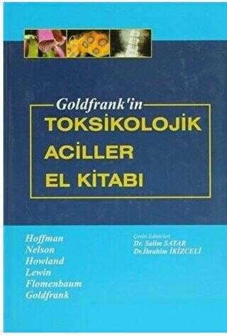 Goldfrank`in Toksikolojik Aciller El Kitabı