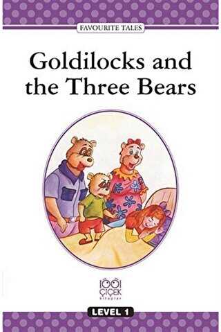 Goldilocks And The Three Bears - 1001 Çiçek Kitaplar