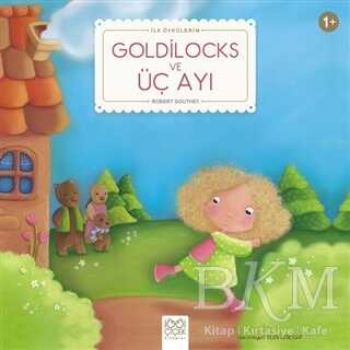 Goldilocks ve Üç Ayı - 1001 Çiçek Kitaplar
