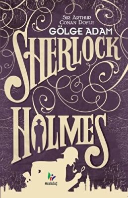 Gölge Adam - Sherlock Holmes - 1