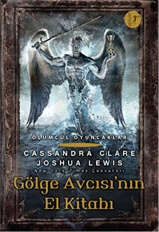 Gölge Avcısı’nın El Kitabı - Artemis Yayınları