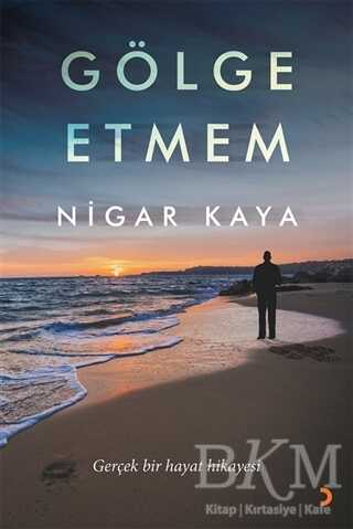 Gölge Etmem - Cinius Yayınları