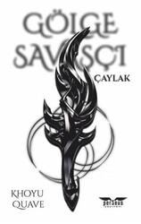 Gölge Savaşçı - Çaylak - Perseus