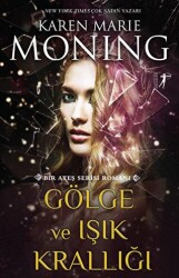 Gölge ve Işık Krallığı - Artemis Yayınları