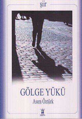 Gölge Yükü - Sarissa Yayınları