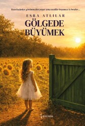 Gölgede Büyümek - İkinci Adam Yayınları