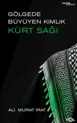 Gölgede Büyüyen Kimlik Kürt Sağı - Fol Kitap