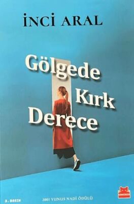 Gölgede Kırk Derece - 1