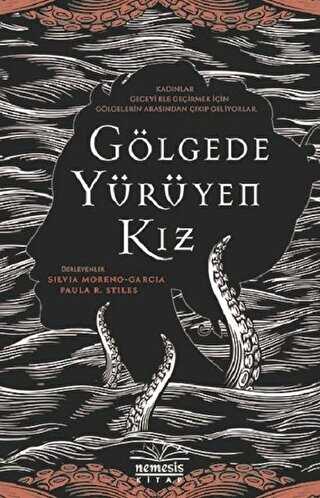 GÖLGEDE YÜRÜYEN KIZ - Nemesis Kitap