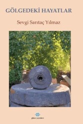 Gölgedeki Hayatlar - Günce Uluslararası Yayıncılık