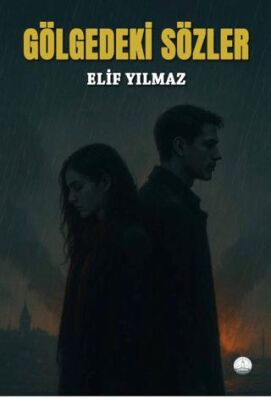 Gölgedeki Sözler - 1
