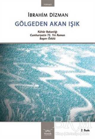Gölgeden Akan Işık - Heyamola Yayınları