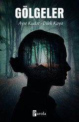 Gölgeler - Parola Yayınları