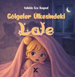 Gölgeler Ülkesindeki Lale - Kiba Yayımcılık